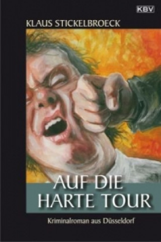 Carte Auf die harte Tour Klaus Stickelbroeck