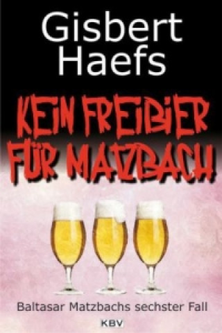 Buch Kein Freibier für Matzbach Gisbert Haefs