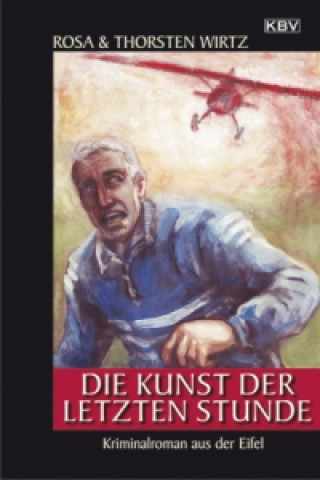 Book Die Kunst der letzten Stunde Rosa Wirtz