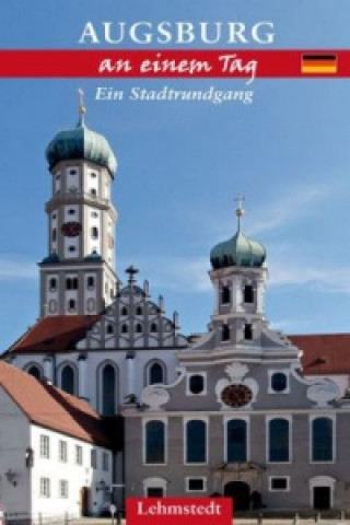 Könyv Augsburg an einem Tag Michael Schulze