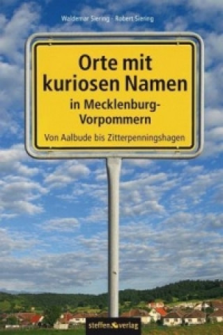 Carte Orte mit kuriosen Namen in Mecklenburg-Vorpommern Waldemar Siering