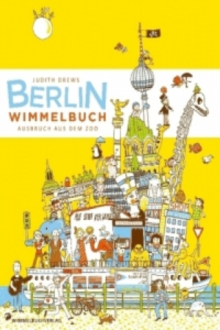 Книга Berlin Wimmelbuch Judith Drews