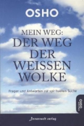 Kniha Mein Weg: Der Weg der weißen Wolke sho