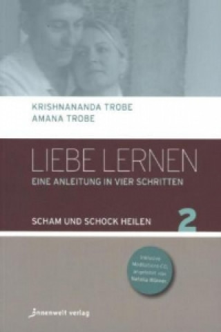 Kniha Liebe lernen, Band 2. Bd.2, 1 Audio-CD Amana Trobe