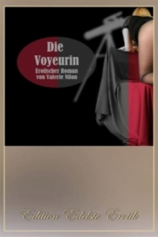 Libro Die Voyeurin, Großdruck Valerie Nilon