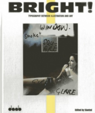 Könyv Bright! Typography Between Illustration and Art 