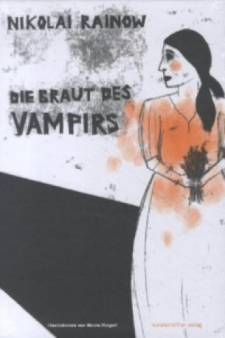 Kniha Die Braut des Vampirs Nikolai Rainow