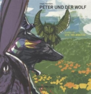 Carte Peter und der Wolf Sergej O. Prokofieff