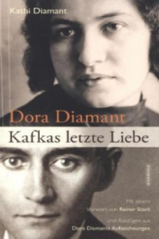 Kniha Dora Diamant - Kafkas letzte Liebe Kathi Diamant