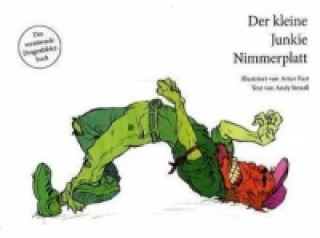 Kniha Der kleine Junkie Nimmerplatt Artur Fast