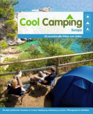 Könyv Cool Camping Europa Sophie Dawson