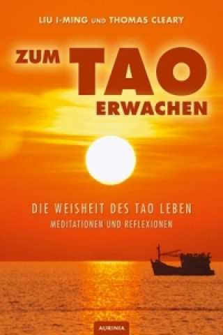 Kniha Zum Tao erwachen Thomas Cleary