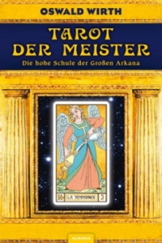 Kniha Tarot der Meister Oswald Wirth