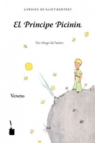 Kniha El Principe Picinin. Der kleine Prinz, venezische Ausgabe Antoine de Saint-Exupéry