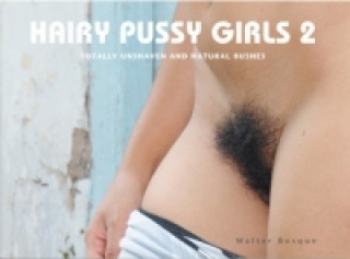Kniha Hairy Pussy Girls 2 Walter Bosque