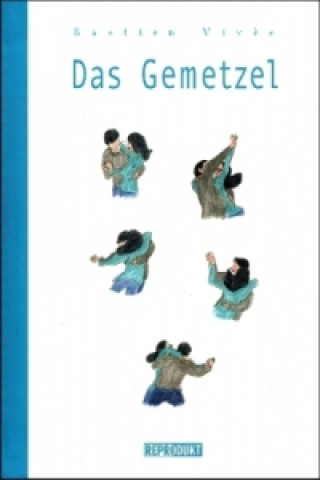 Buch Das Gemetzel Bastien Viv