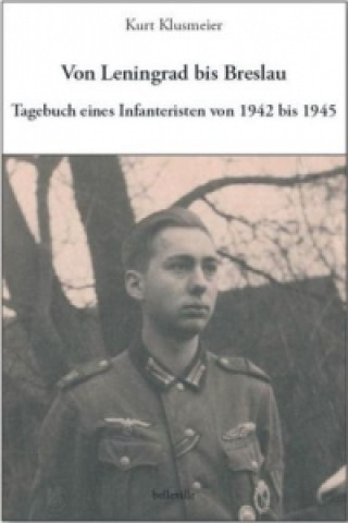 Book Von Leningrad bis Breslau Kurt Klusmeier