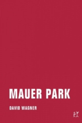 Book Mauer Park David Wagner