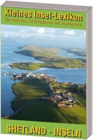 Book Kleines Insellexikon: Shetland-Inseln Gerd Elmar König