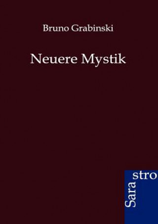 Książka Neuere Mystik Bruno Grabinski