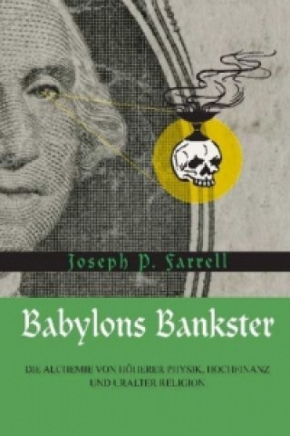 Könyv Babylons Bankster Joseph P. Farrell