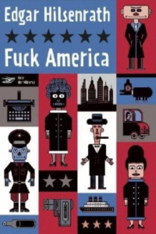 Könyv Fuck America Marlene Hilsenrath