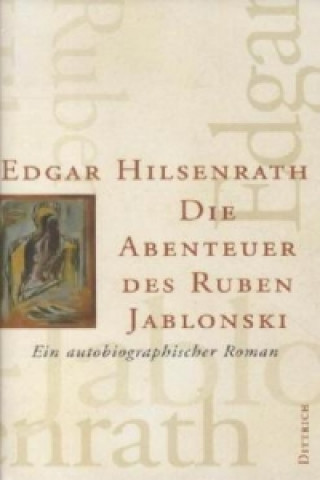 Książka Die Abenteuer des Ruben Jablonski Edgar Hilsenrath