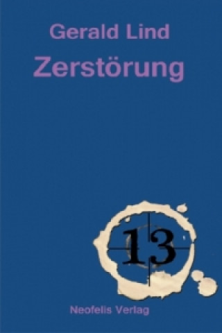 Knjiga Zerstörung Gerald Lind