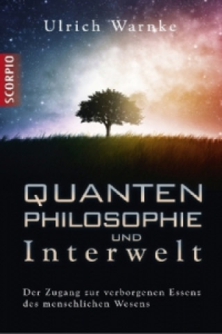 Book Quantenphilosophie und Interwelt Ulrich Warnke