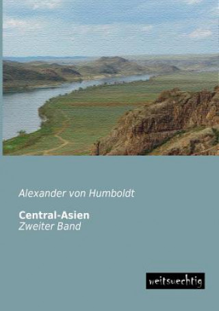 Książka Central-Asien Alexander von Humboldt