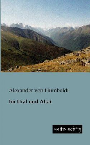 Carte Im Ural Und Altai Alexander von Humboldt
