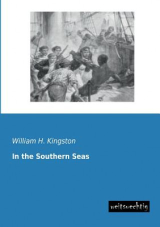 Carte In the Southern Seas William H. G. Kingston