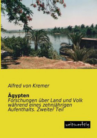 Könyv Agypten Alfred von Kremer