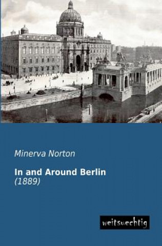 Carte In and Around Berlin Minerva Norton