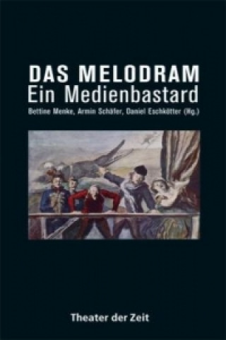 Kniha Das Melodram Bettine Menke