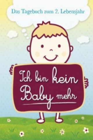 Kniha Ich bin kein Baby mehr familia koch Verlag