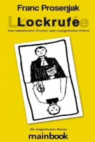 Kniha Lockrufe Franc Prosenjak