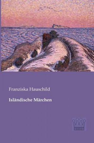 Книга Islandische Marchen Franziska Hauschild