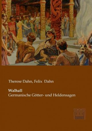 Kniha Walhall Therese Dahn