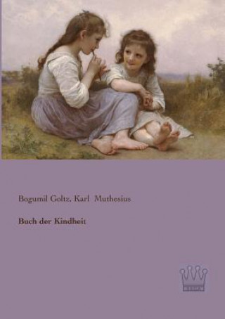 Book Buch der Kindheit Bogumil Goltz