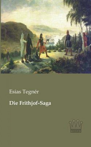 Kniha Frithjof-Saga Esias Tegnér
