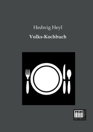 Carte Volks-Kochbuch Hedwig Heyl
