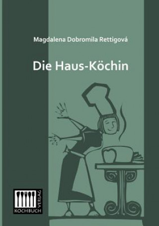 Kniha Haus-Kochin Magdalena D. Rettigova