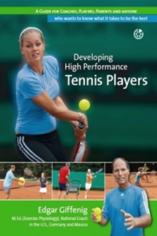 Book Developing High Performance Tennis Players Edgar Giffenig