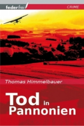 Carte Tod in Pannonien Thomas Himmelbauer