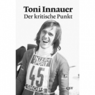 Knjiga Der kritische Punkt Toni Innauer