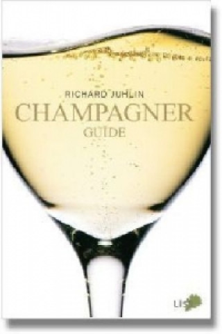 Kniha Champagner Guide Richard Juhlin