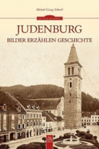 Kniha Judenburg Michael G. Schiestl