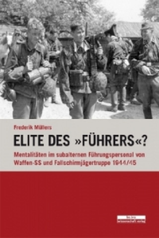Könyv Elite des "Führers"? Frederik Müllers