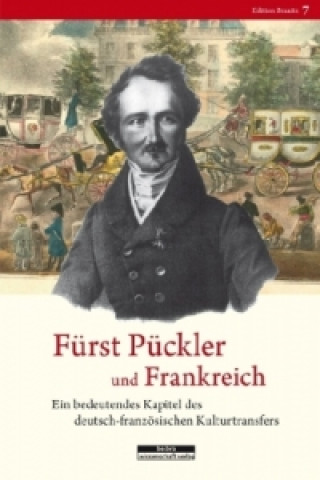 Kniha Fürst Pückler und Frankreich Christian Friedrich